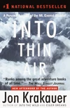 Into Thin Air: A Personal Account of the Mt. Everest Disaster by Jon Krakauer ★★★★★