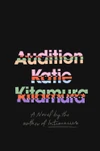 Currently Reading: Audition by Katie Kitamura