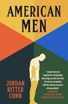 American Men by Jordan Ritter Conn ★★★☆☆