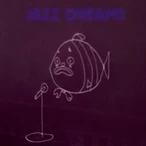 Jazz dreams by Fine [13 scrobbles]
