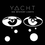 See Mystery Lights by Yacht [6 scrobbles]