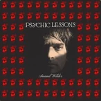 Psychic Lessons by Anand Wilder [9 scrobbles]