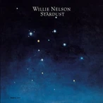 Stardust by Willie Nelson [14 scrobbles]
